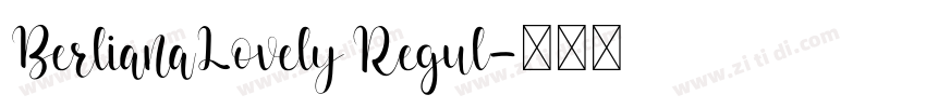 BerlianaLovely Regul字体转换